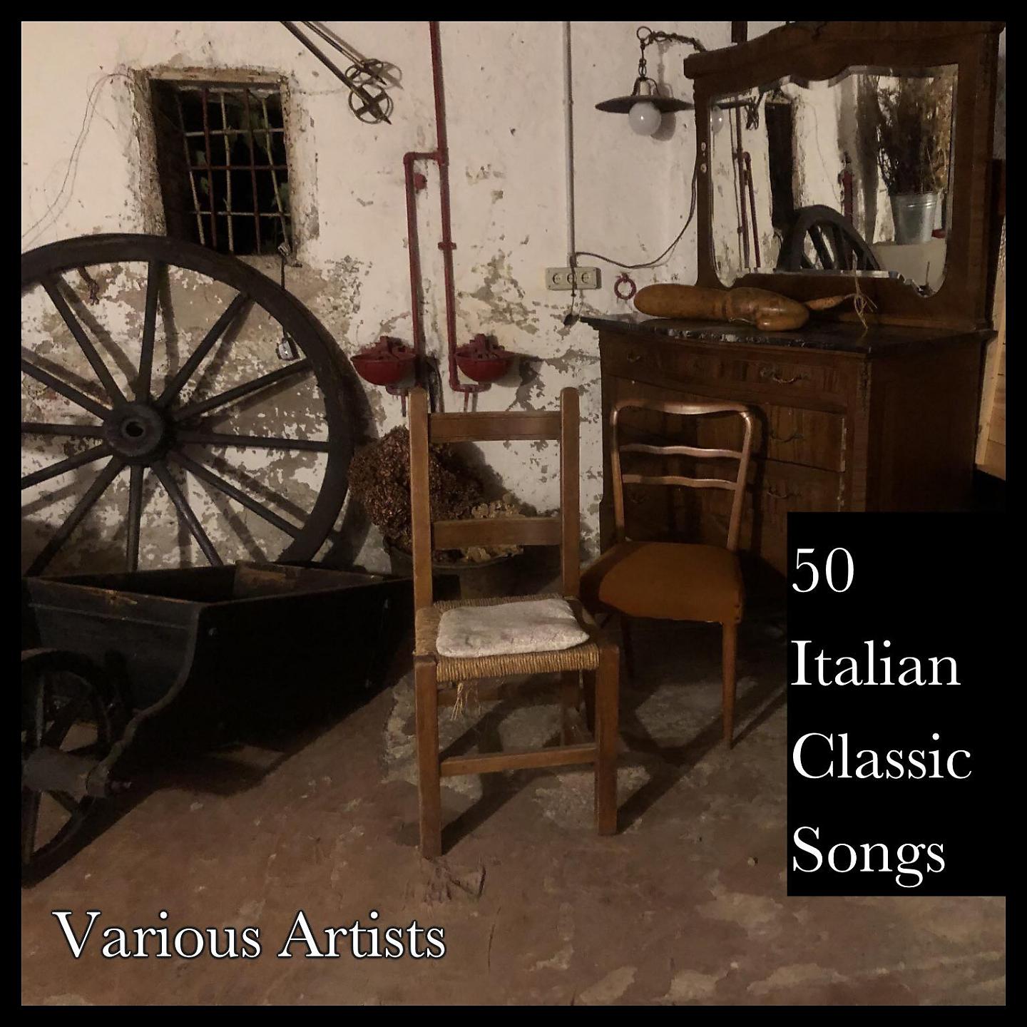 Постер альбома 50 Italian Classic Songs