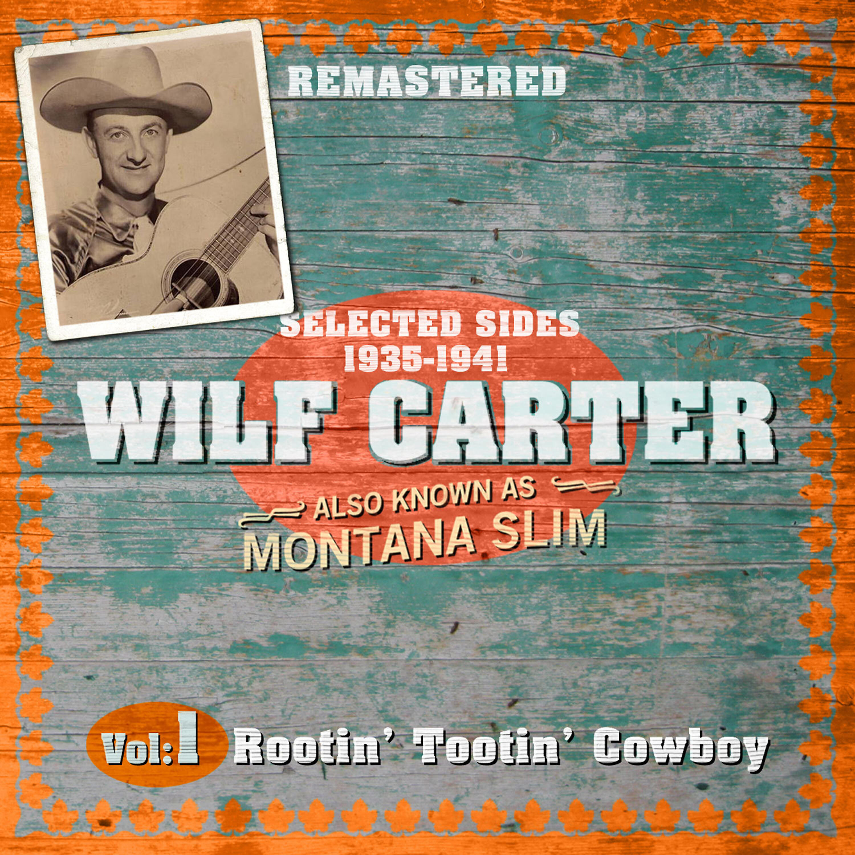 Wilf Carter - There'll Be No Blues Up Here