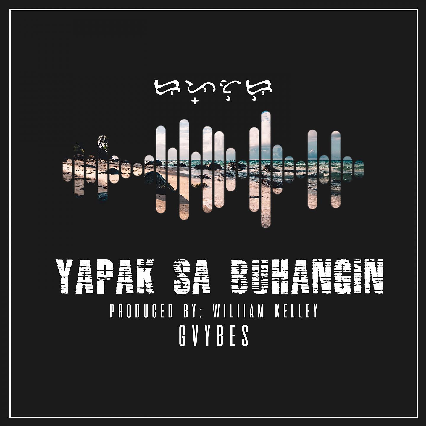 Постер альбома Yapak Sa Buhangin