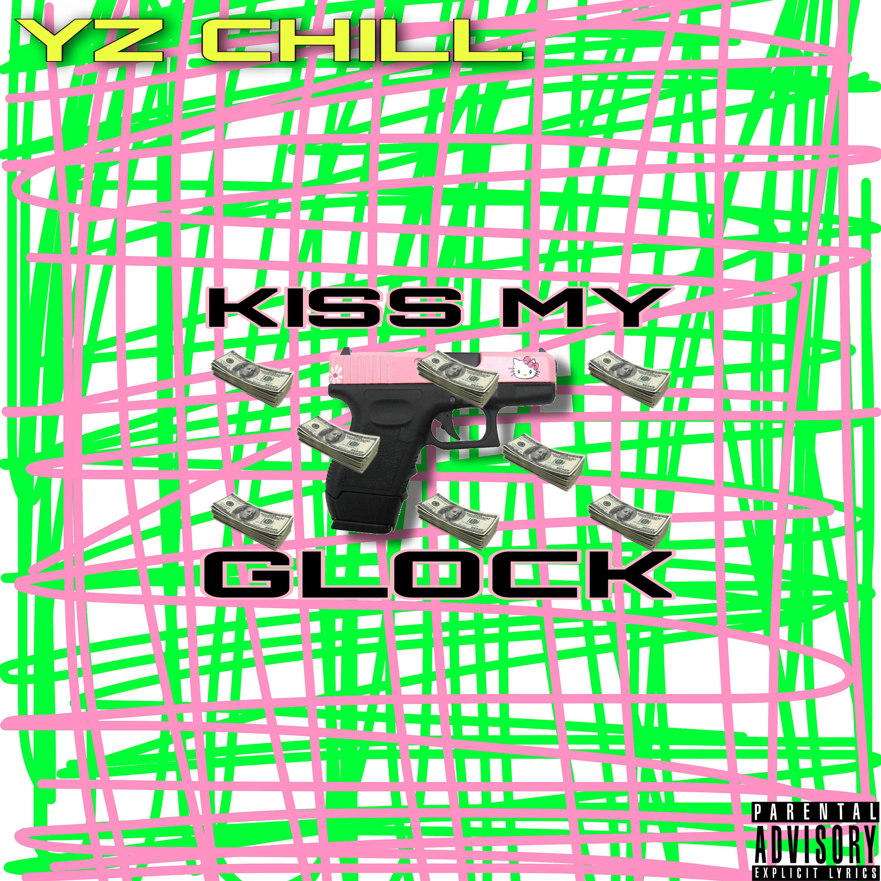 Постер альбома Kiss My Glock