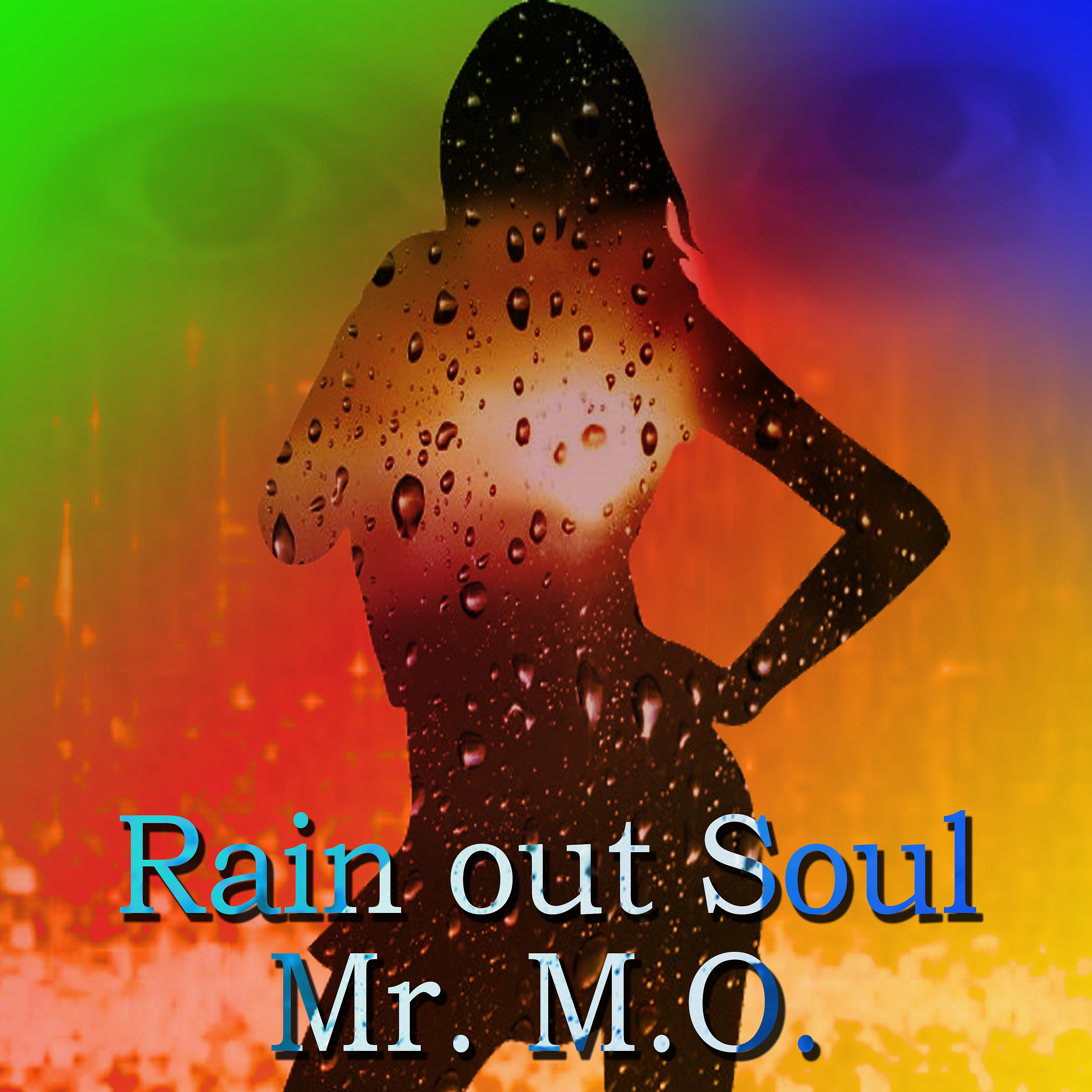 Постер альбома Rain out Soul