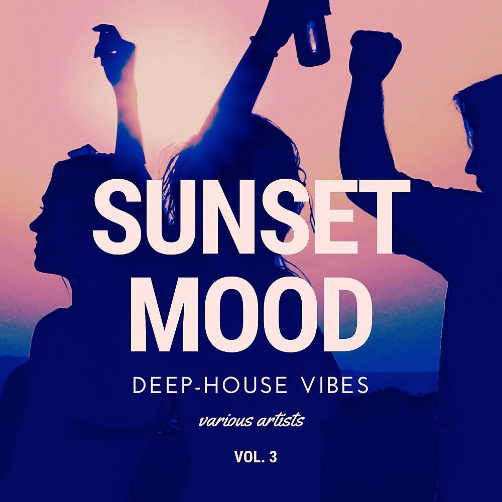 Постер альбома Sunset Mood (Deep-House Vibes), Vol. 3