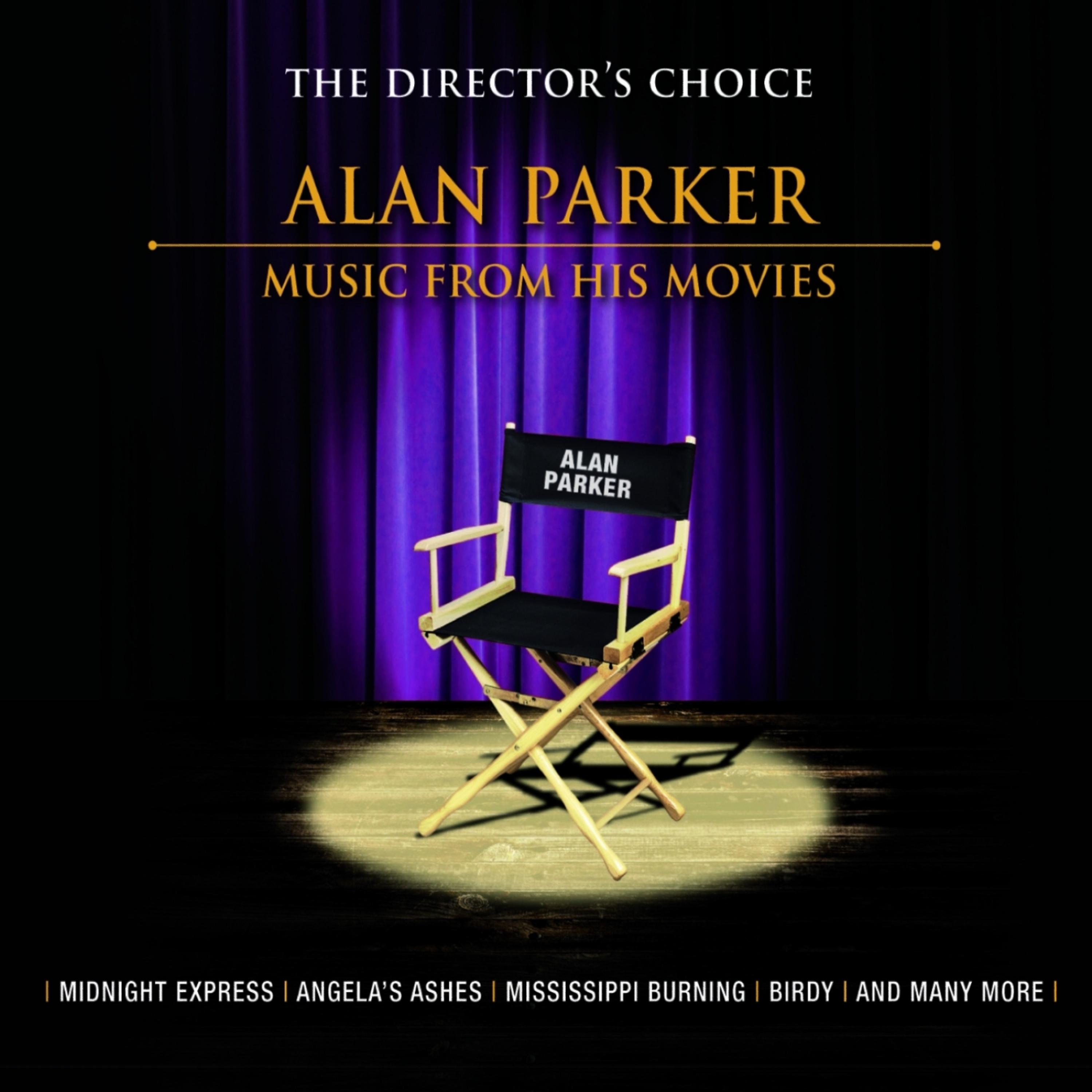Постер альбома The Director's Choice: Alan Parker - Music from His Movies