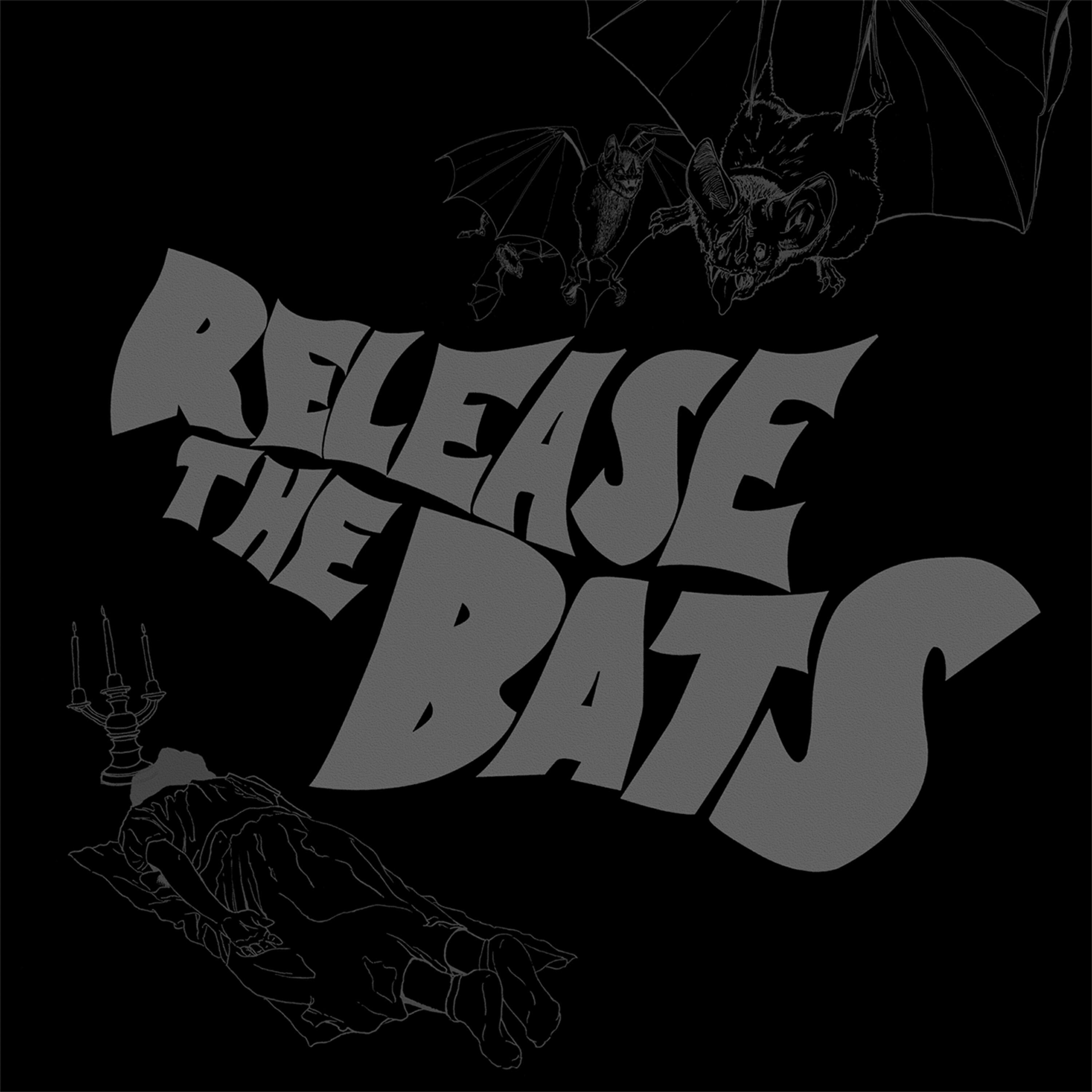 Some Girls - Release the Bats