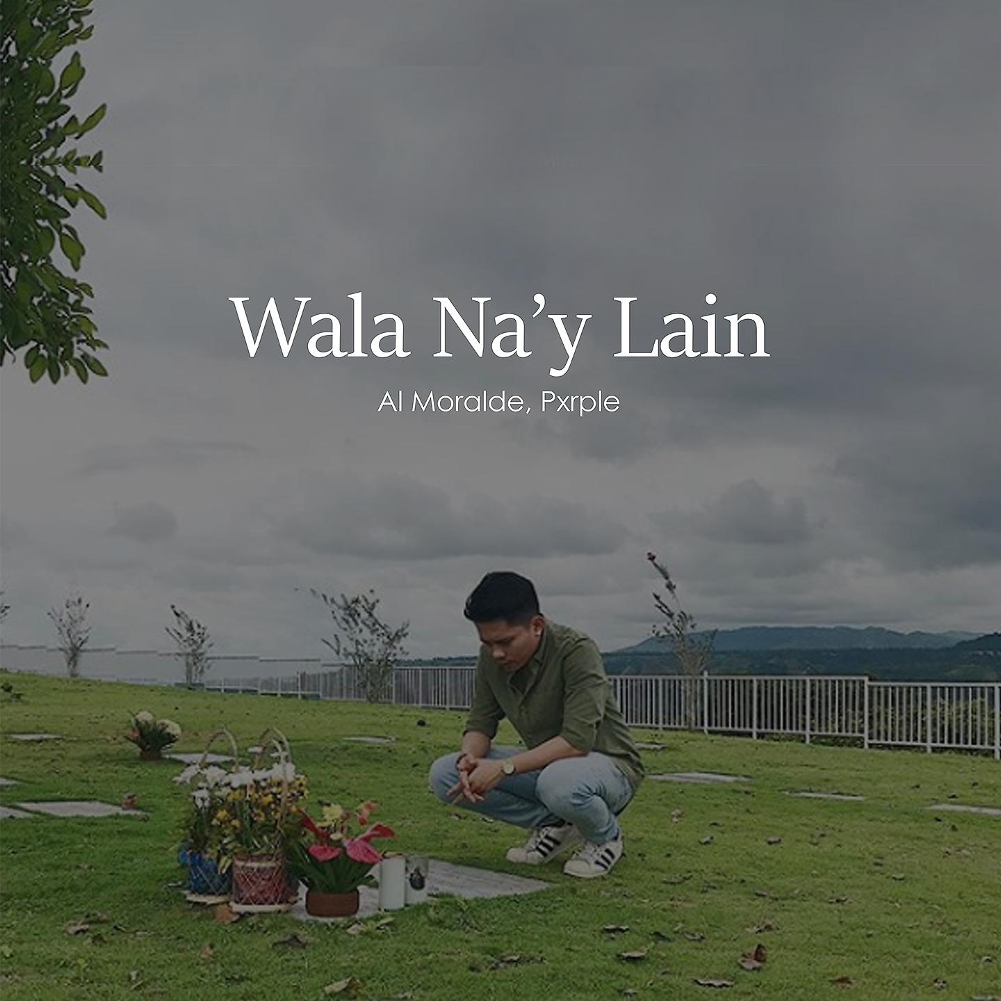 Постер альбома Wala Na'y Lain