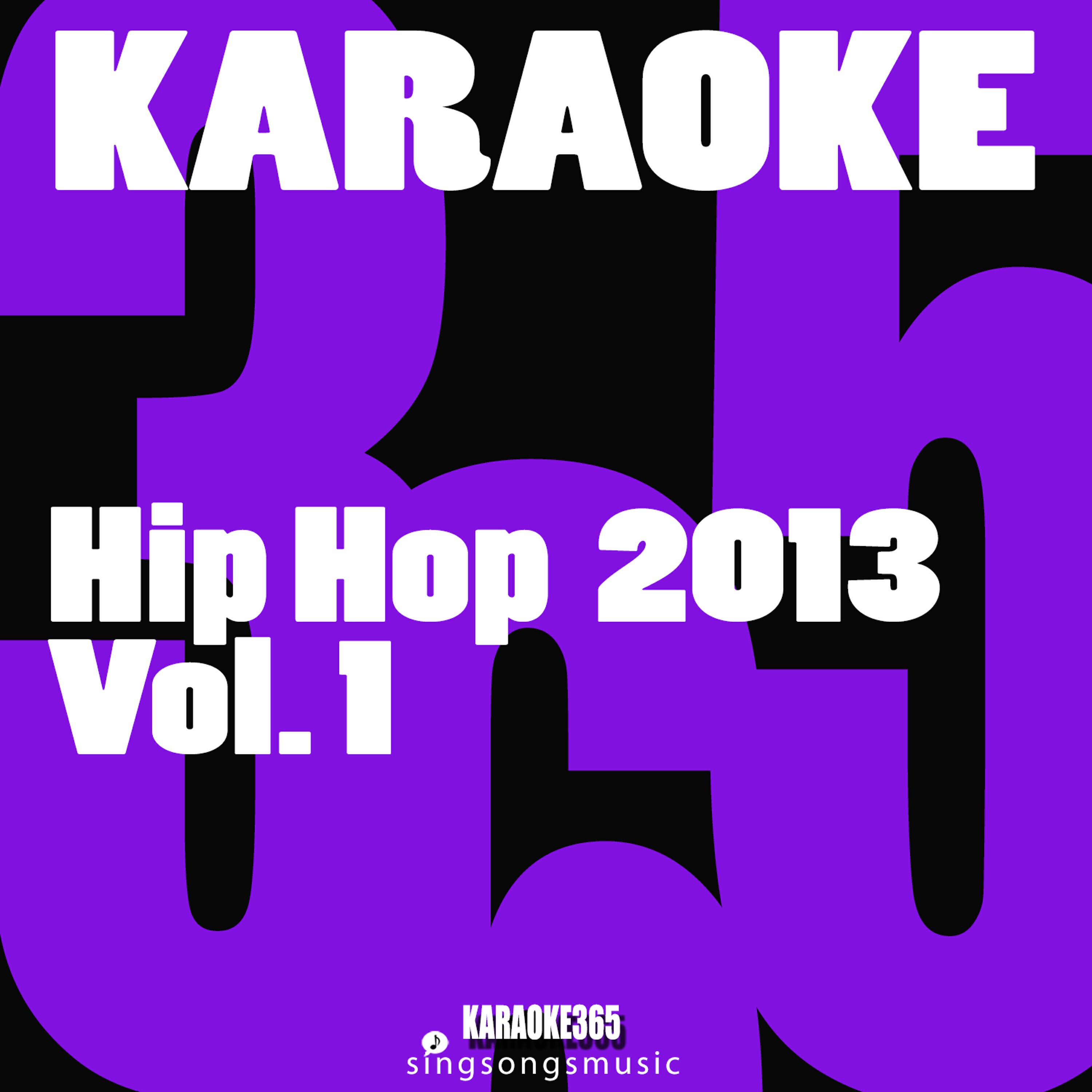 Karaoke 365 - All Gold Everything (In the Style of Trinidad James) [Karaoke Instrumental Version]