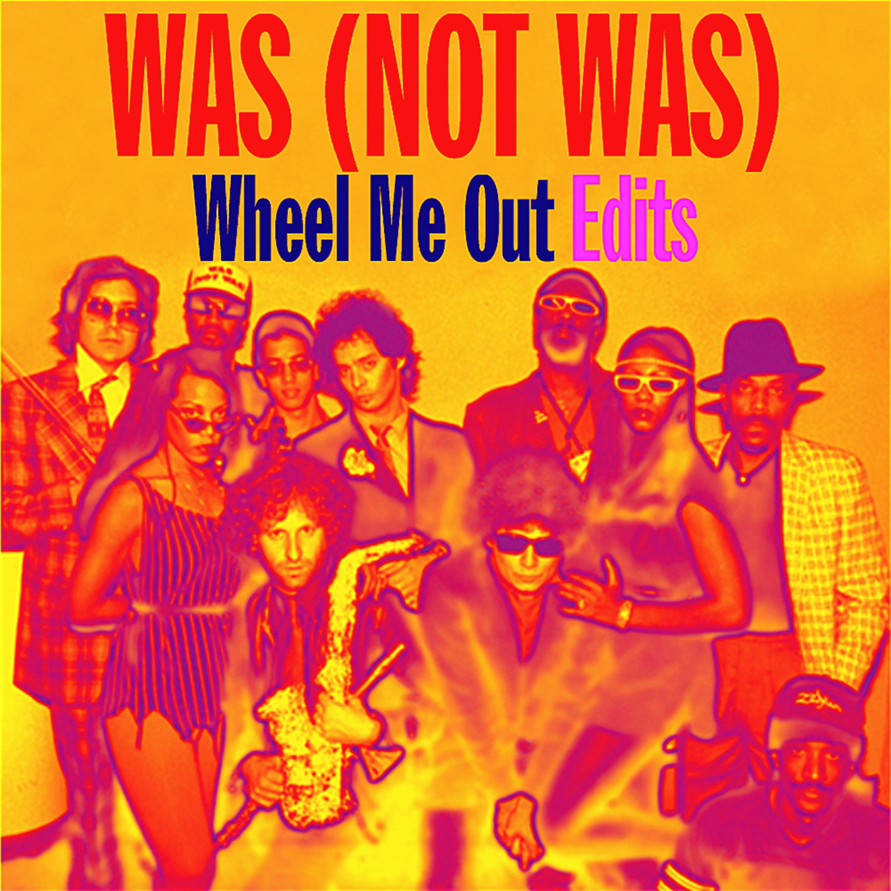 Постер альбома Wheel Me out Edits - EP