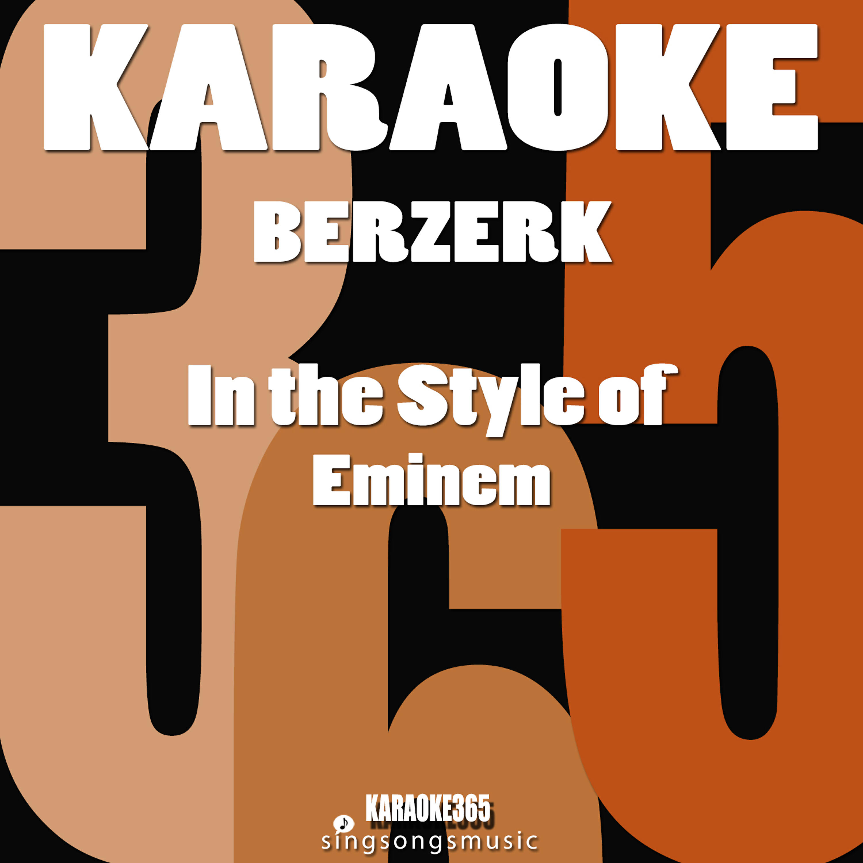 Karaoke 365 - Berzerk (In the Style of Eminem) [Karaoke Instrumental Version]