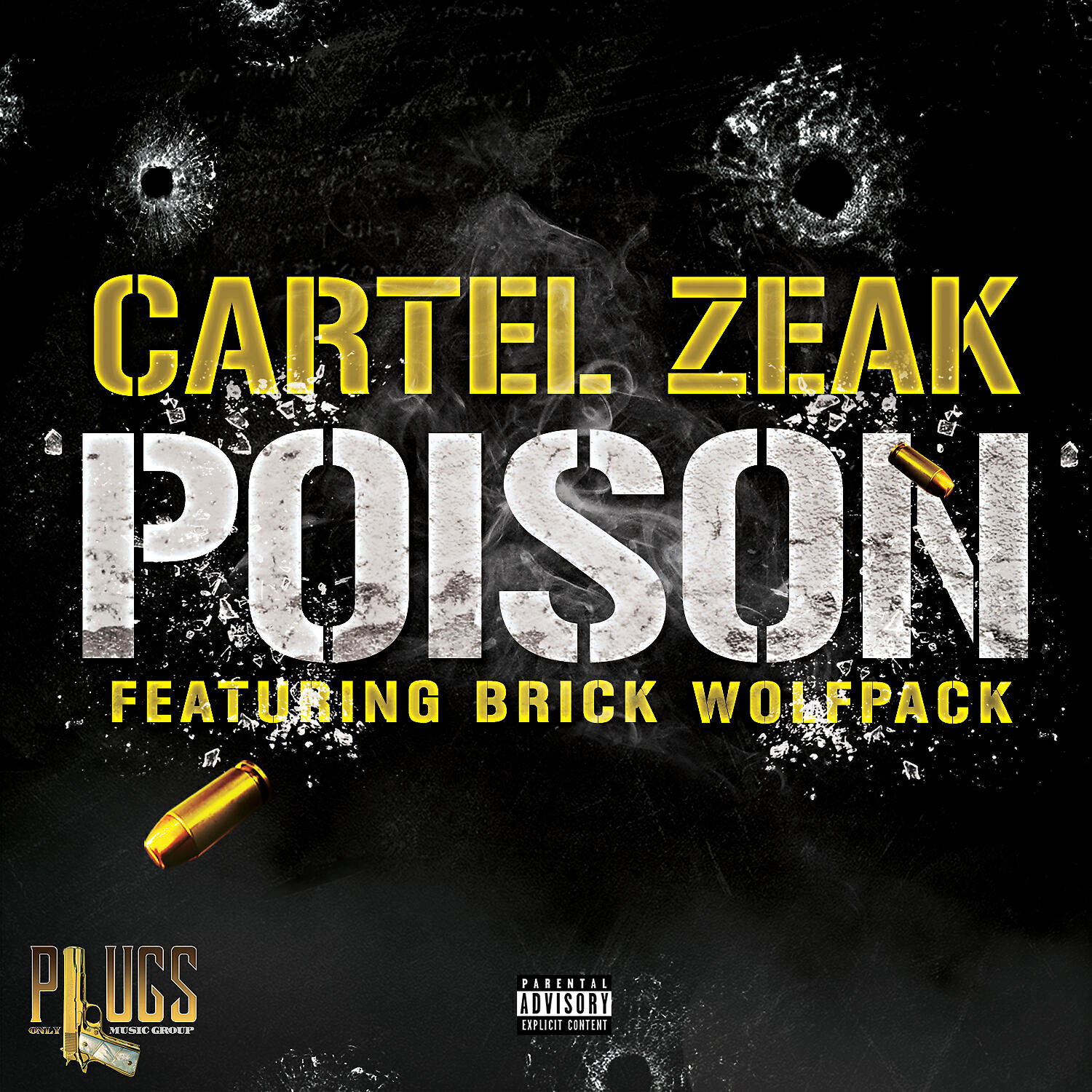 Cartel Zeak - Poison (feat. Brick Wolfpack)