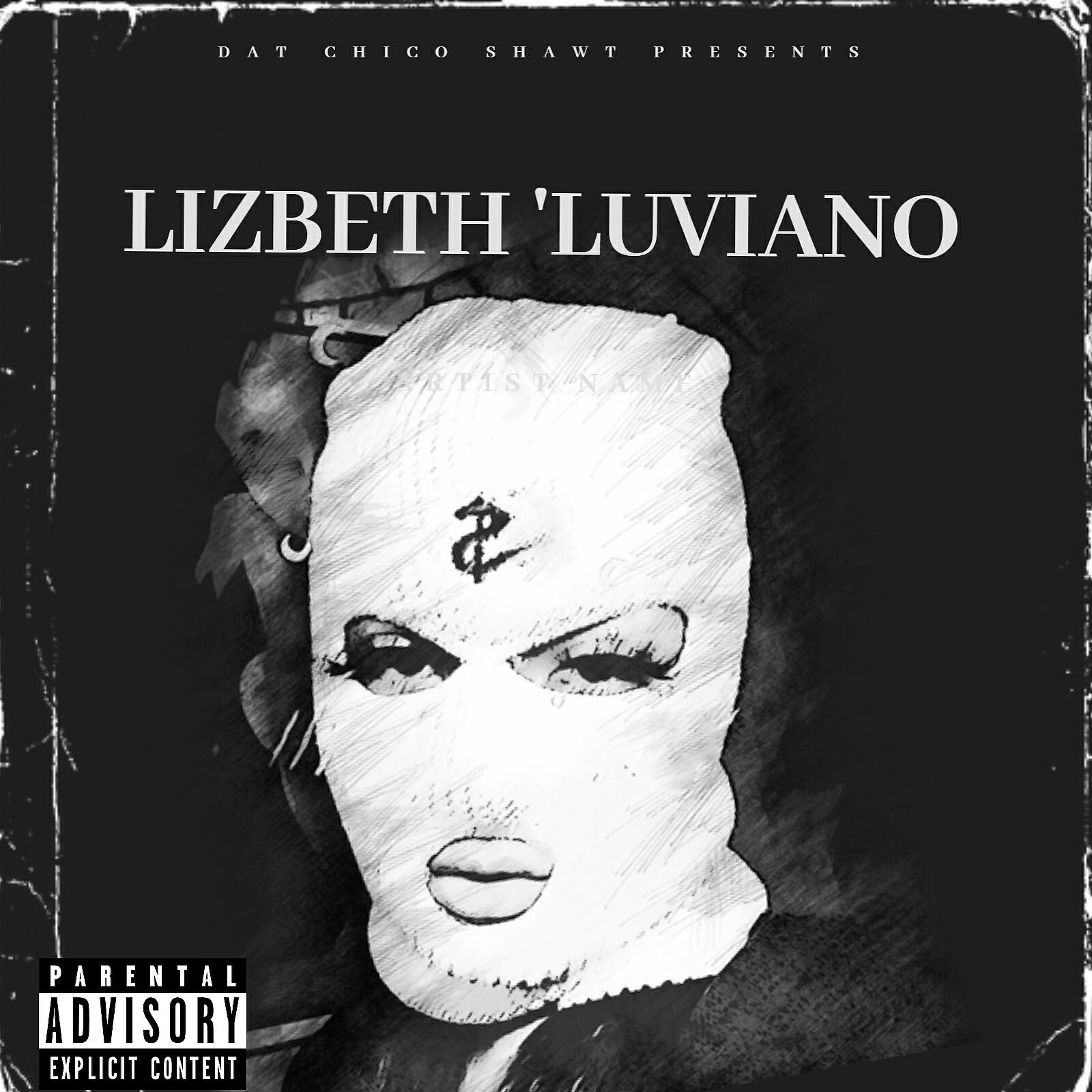 Lizbeth Luviano - Im So High (feat. Dat Chico Shawt & Bang Bang Booggie)