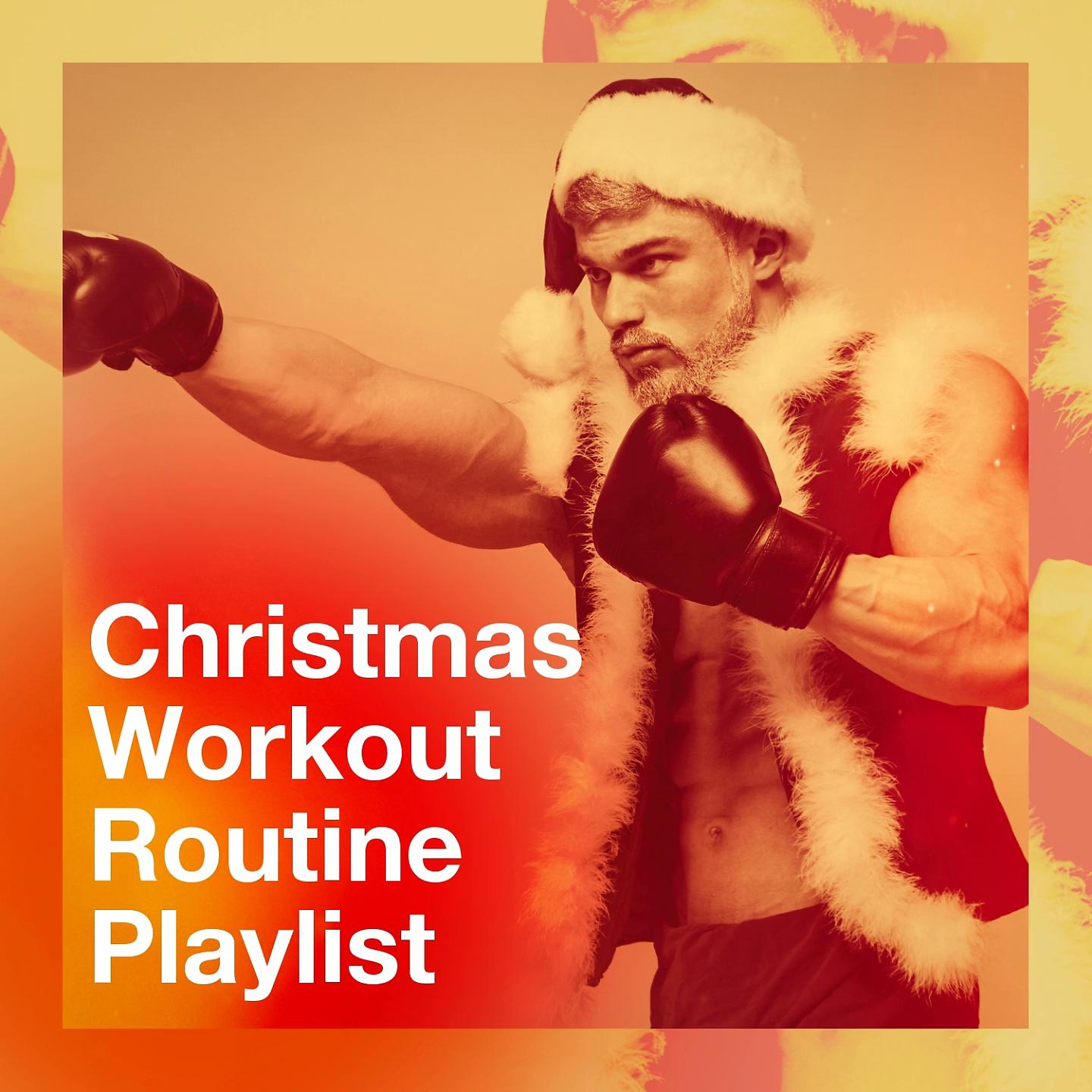 Постер альбома Christmas Workout Routine Playlist