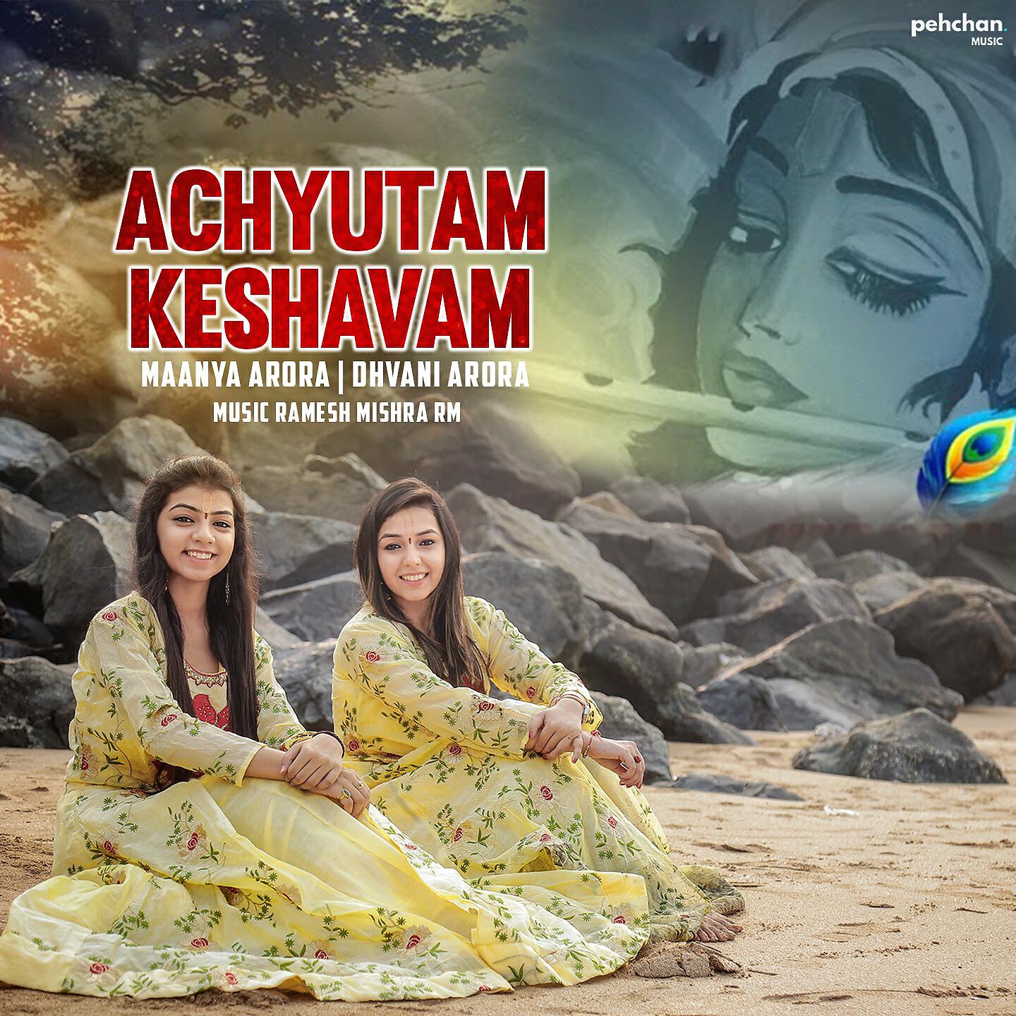 Maanya Arora - Achyutam Keshavam