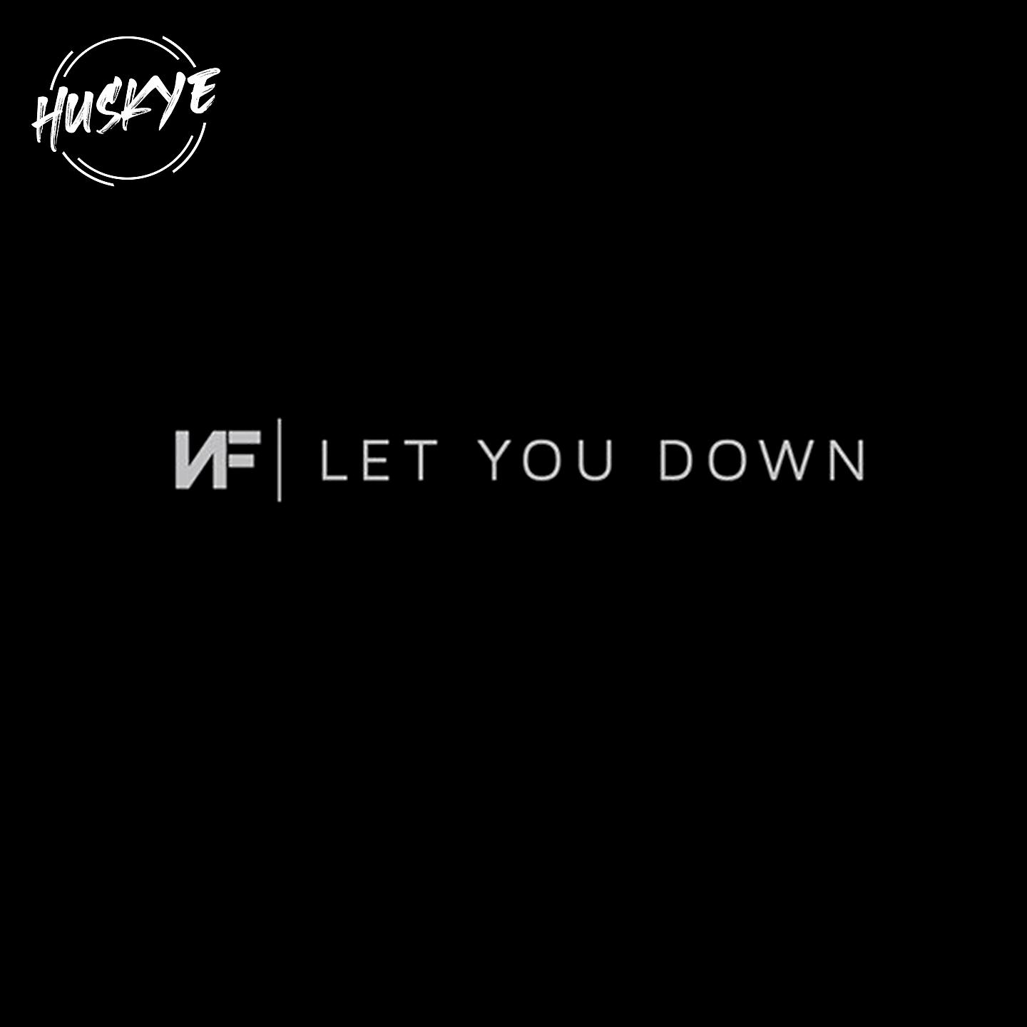 Постер альбома Nf - Let You Down