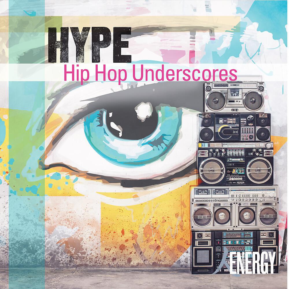 Постер альбома HYPE - Hip Hop Underscores