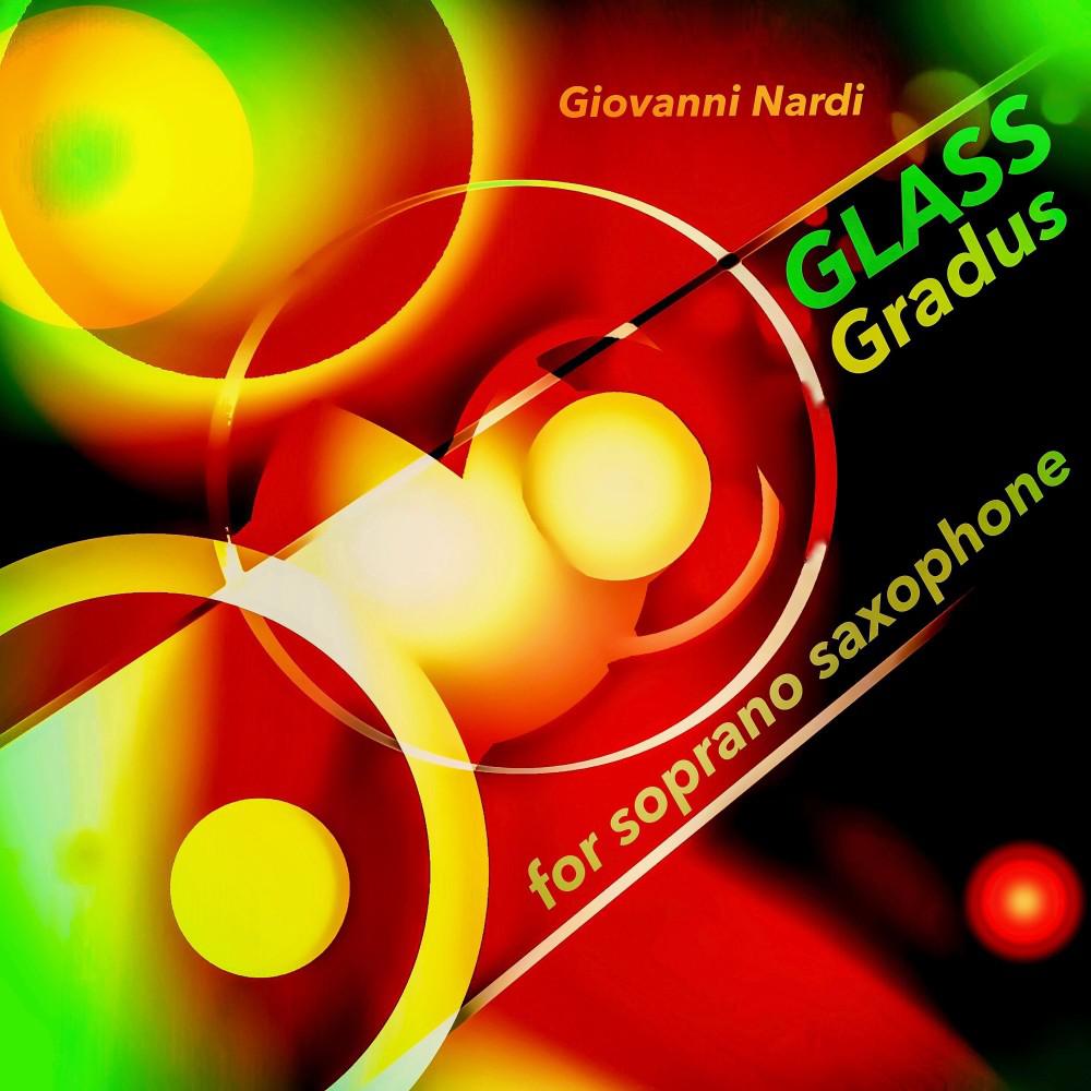 Постер альбома Glass: Gradus for Soprano Saxophone
