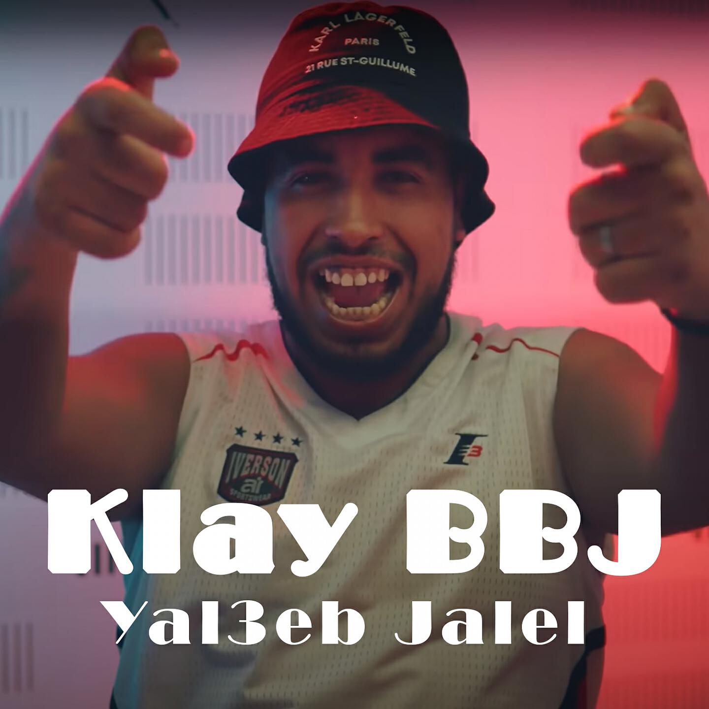 Klay BBJ - Yal3eb Jalel