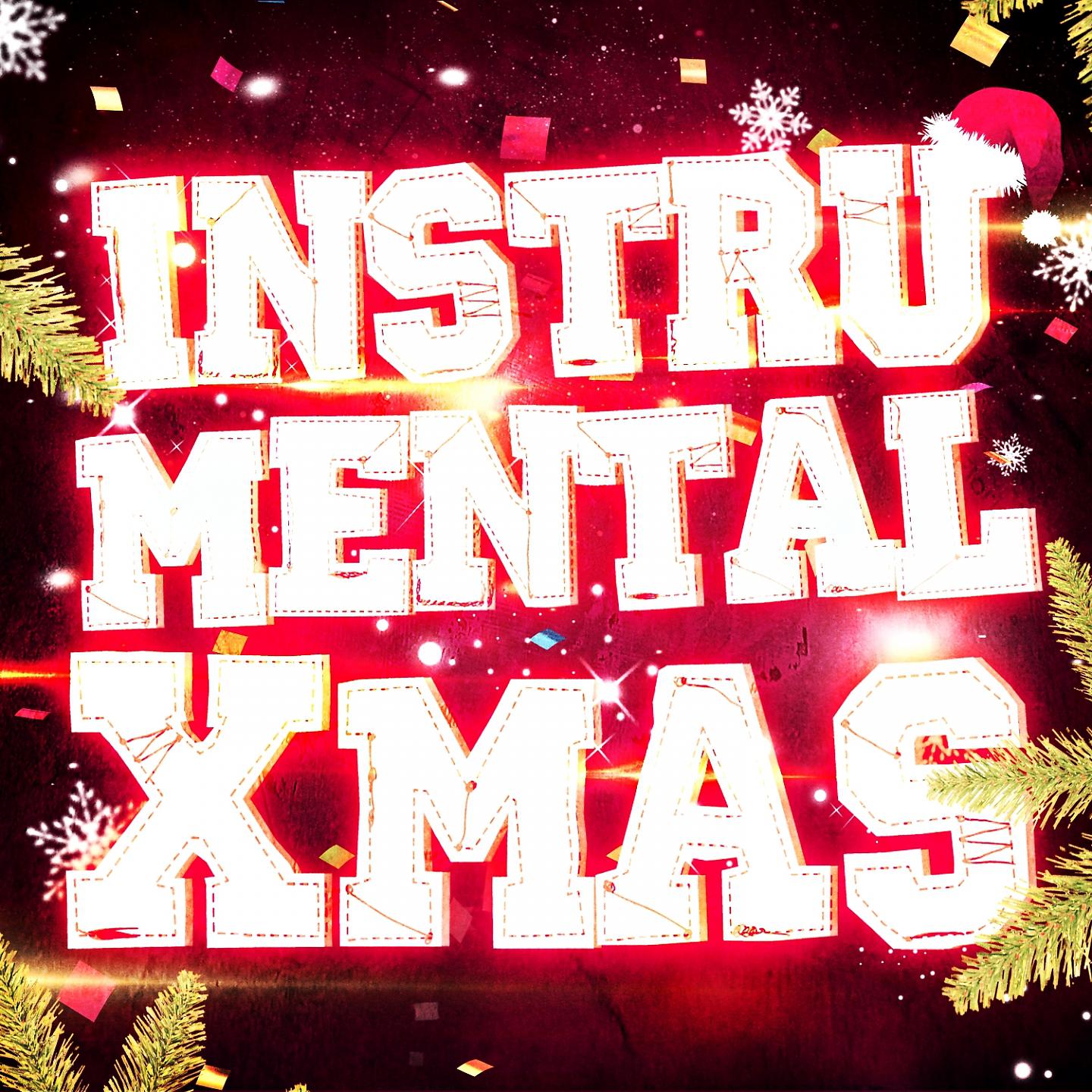 Постер альбома Instrumental Christmas! (35 Instrumental Versions of Popular Christmas Carols and Songs)
