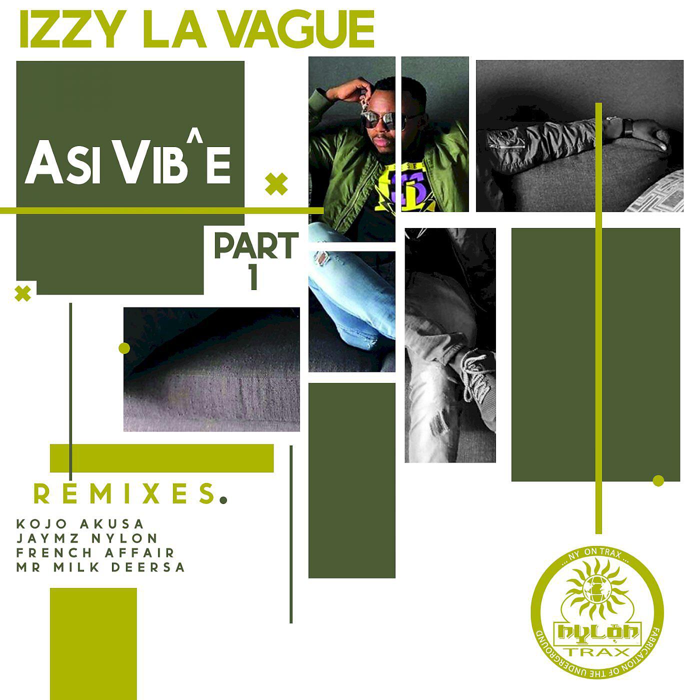 Izzy La Vague - Asi Vib^e (French Affair Remix)