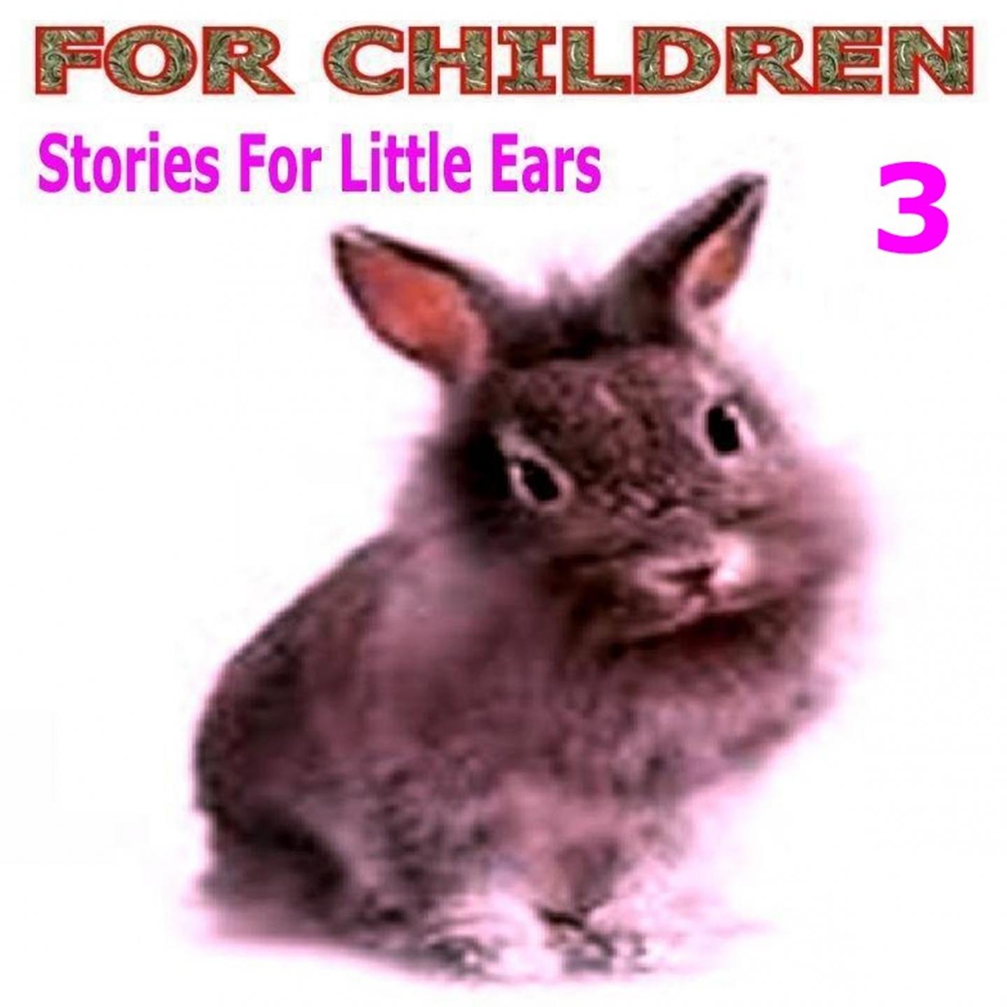 Постер альбома Stories for Little Ears, Vol. 3