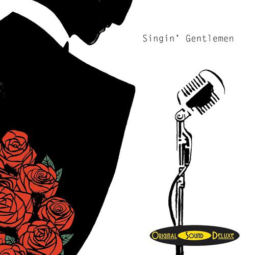 Постер альбома Singin' Gentlemen