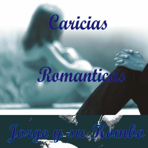 Постер альбома Caricias Romanticas