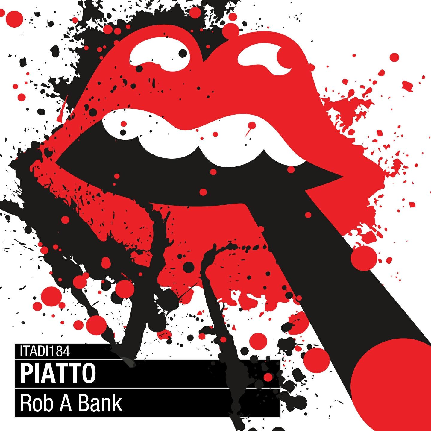 Piatto - Rob a Bank