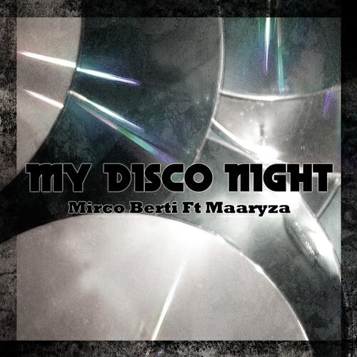 Mirco Berti - My Disco Night