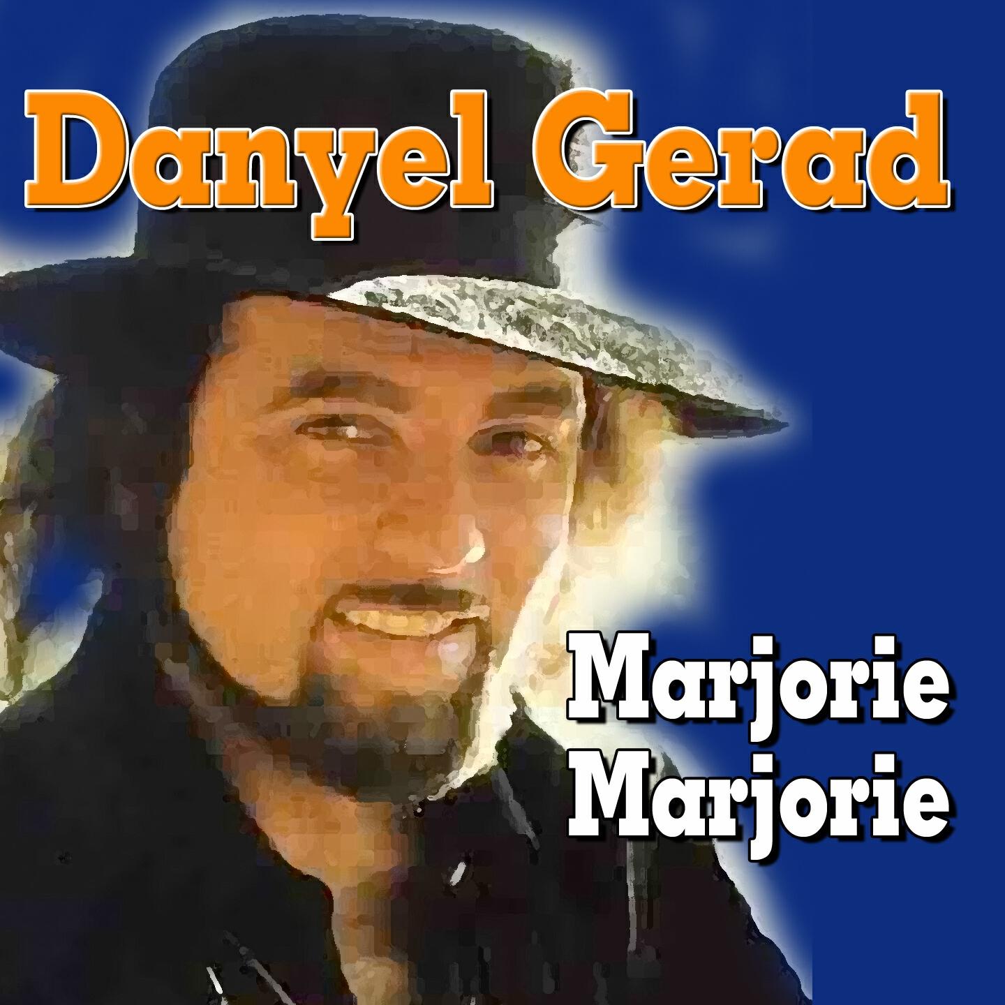 Danyel Gerad - Marjorie Marjorie