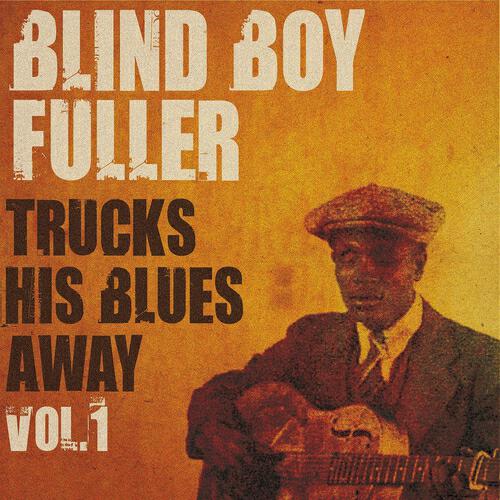 Blind Boy Fuller - Get Your Yas Yas Out