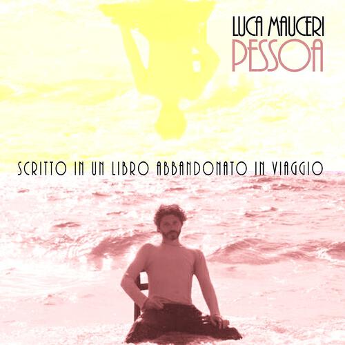 Luca Mauceri - Pessoa: Scritto in un libro abbandonato in viaggio