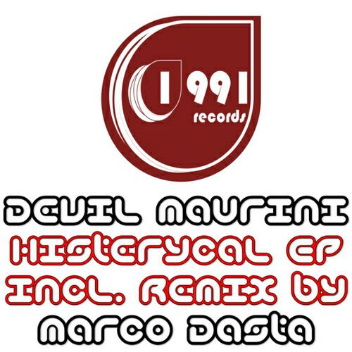 Devil Maurini - Histerycal (Marco Dasta Remix)