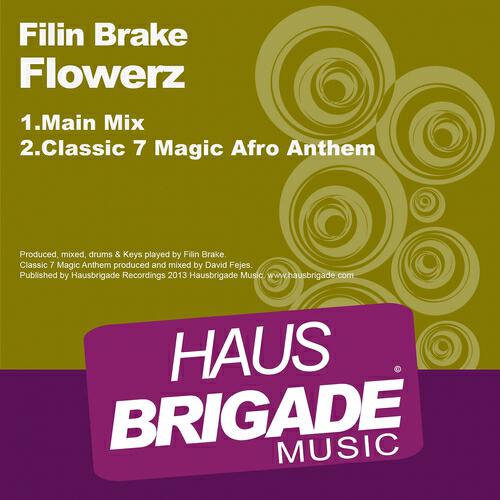 Filin Brake - Flowerz (Classic 7 Magic Afro Anthem)
