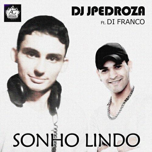 DJ JPedroza - Sonho Lindo (Marko Maio & Madera DJ Remix)
