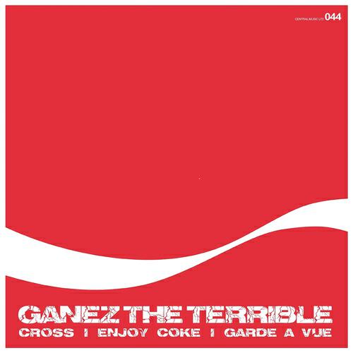 Ganez The Terrible - Garde à vue