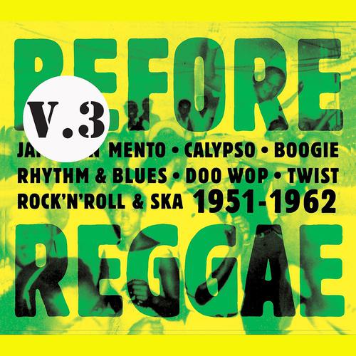 Постер альбома Before Reggae, Vol. 3