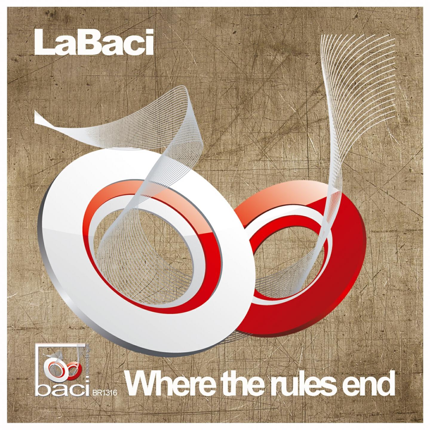LaBaci - Where the Rules End