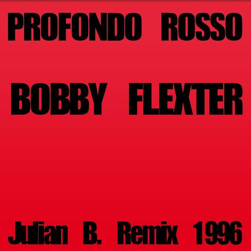 Постер альбома Profondo Rosso (Julian B. Remix 1996)