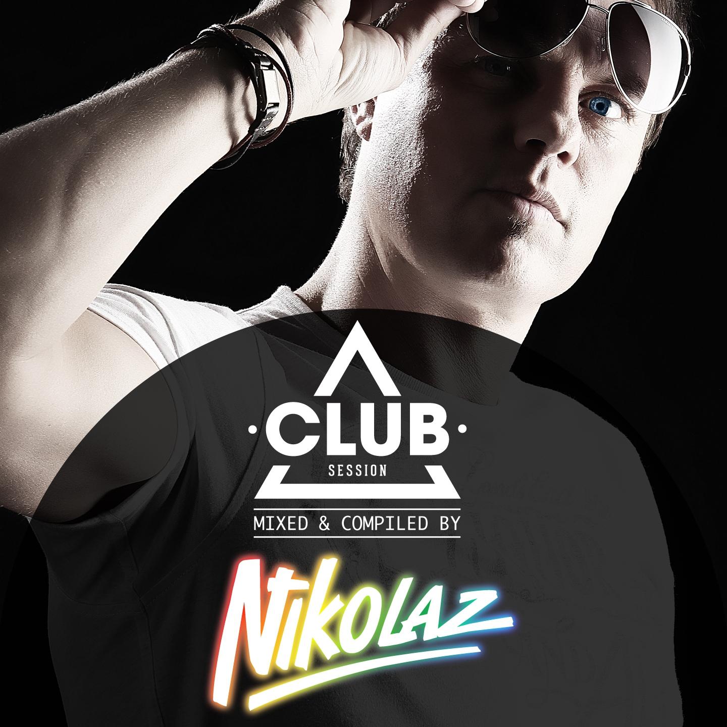 Постер альбома Club Session Presented By Nikolaz
