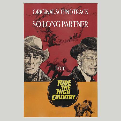 George Bassman - So Long Partner (From 'Riding the High Country')