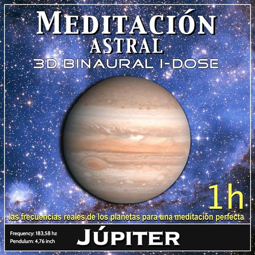 Постер альбома Meditación Astral - Júpiter Binaural 3D iDose
