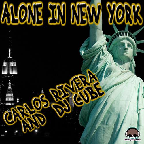 Carlos Rivera - Alone in New York