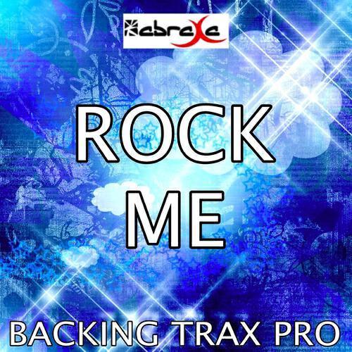 Backing Trax Pro - Rock Me (Karaoke Version) (Originally Performed By One Direction)