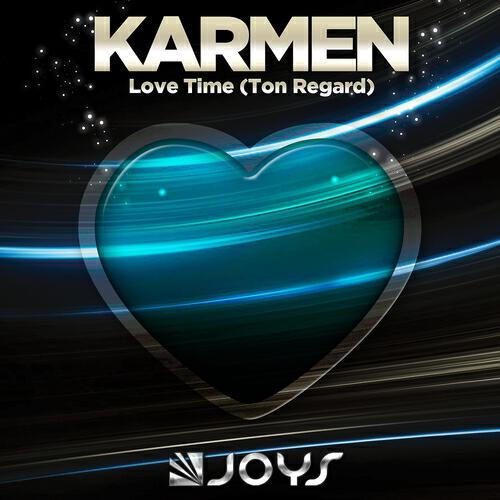 Karmen - Love Time (ton regard) (The French Toys Remix)