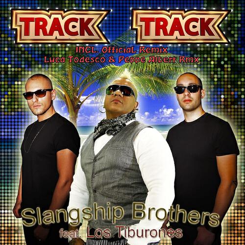 Slangship Brothers - Track Track (Original Mix)