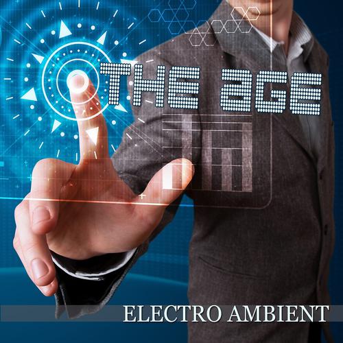Постер альбома The Age (Electro Ambient)