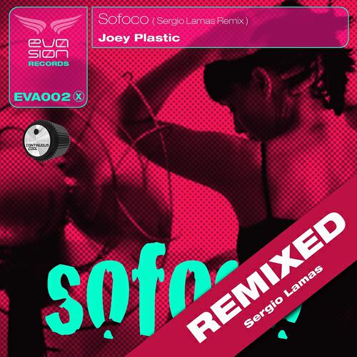 Joey Plastic - Sofoco (Sergio Lamas Remix)