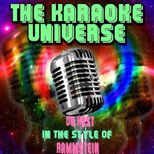The Karaoke Universe - Du Hast (Karaoke Version) (In the Style of Rammstein)