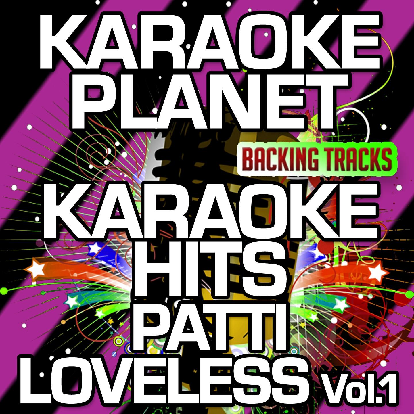 A-Type Player - I'm That Kind of Girl (Karaoke Version) (Originally Performed By Patty Loveless)