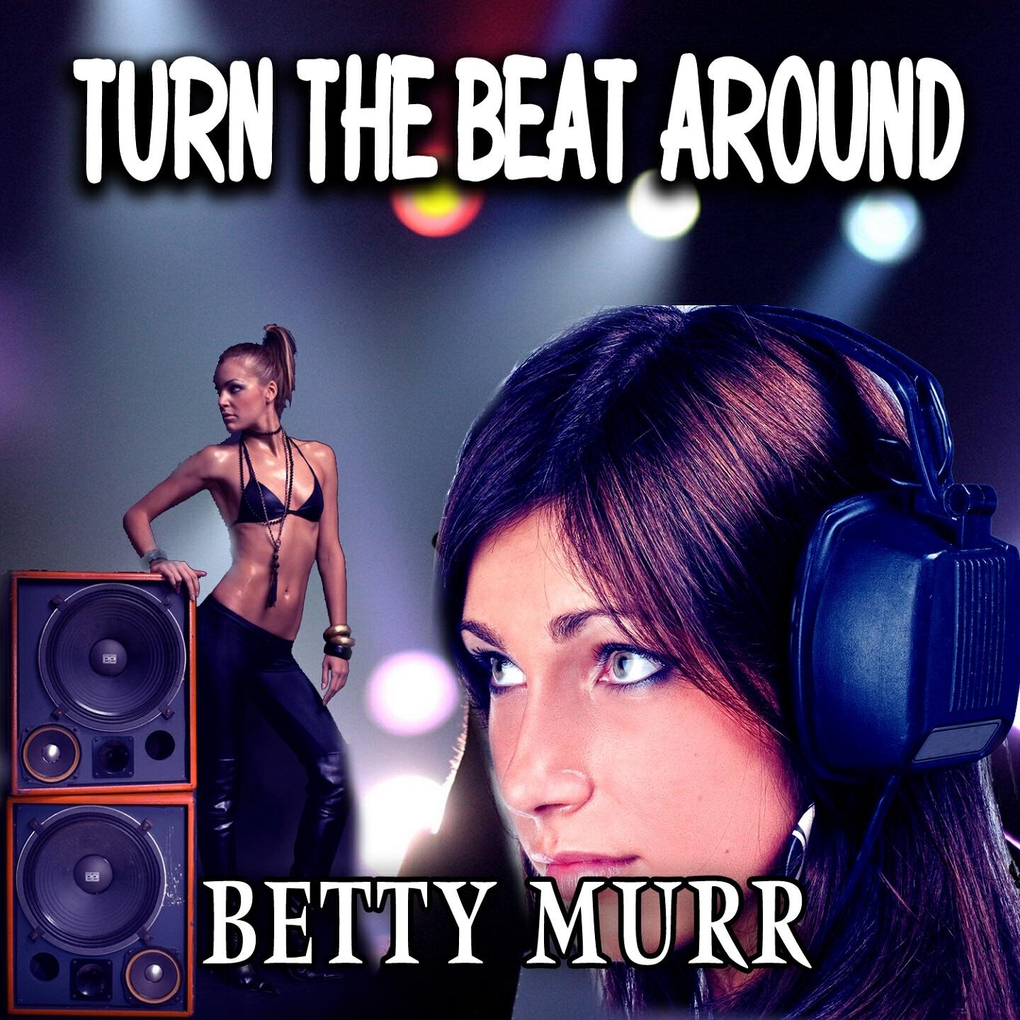 Betty Murr - Turn the Beat Around (DJ Stef Club Mix)