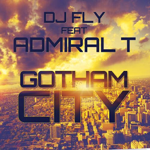 DJ FLY - Gotham City